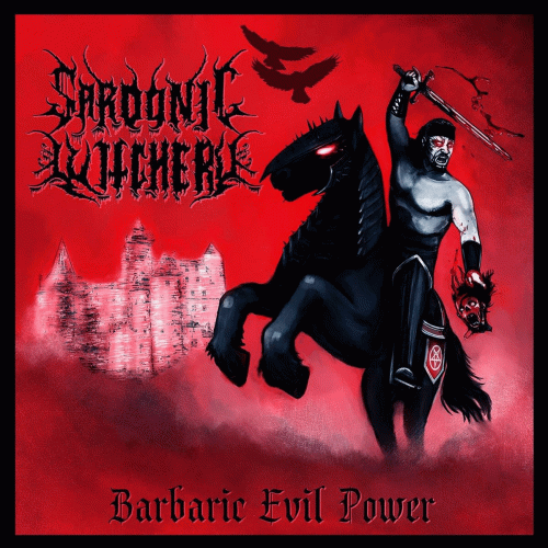 Sardonic Witchery : Barbaric Evil Power